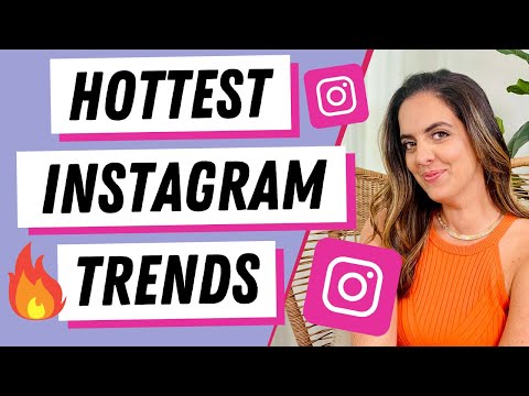 The Best New Instagram Trends For 2023!