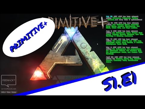 Ark: Survival Evolved! Primitive Plus Official: Episode 1