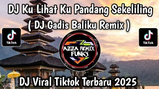 Download lagu DJ GADIS BALIKU TREND REMIX LAMPUNG || KU LIHAT KU PANDANG SEKELILING VIRAL TIKTOK TERBARU mp3