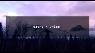 ozone - whisp.
