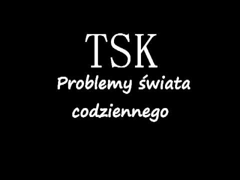 TSK - Problemy świata codziennego