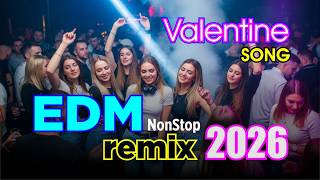 Download lagu Valentine Remix Song 2026 💕 Nonstop EDM Club Mix 🌹Valentine Music Anthem mp3 Download lagu Valentine Remix Song 2026 💕 Nonstop EDM Club Mix 🌹Valentine Music Anthem mp3