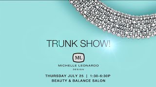 1ST JEWELRY TRUNK SHOW JULY 25!