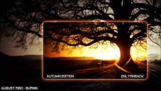 August Rigo - Burnin + DL [New RnB Music 2011]