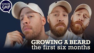 Growing A Beard: The First Six Months | Simon Says