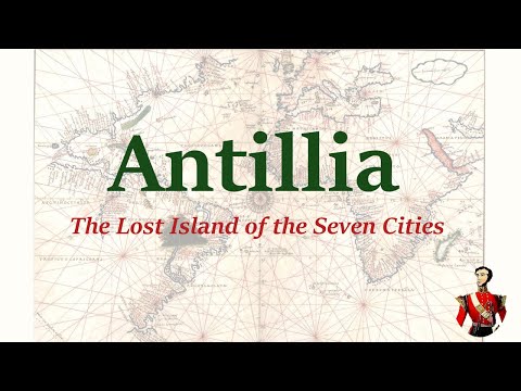 Antillia: The Lost Island of the Seven Cities