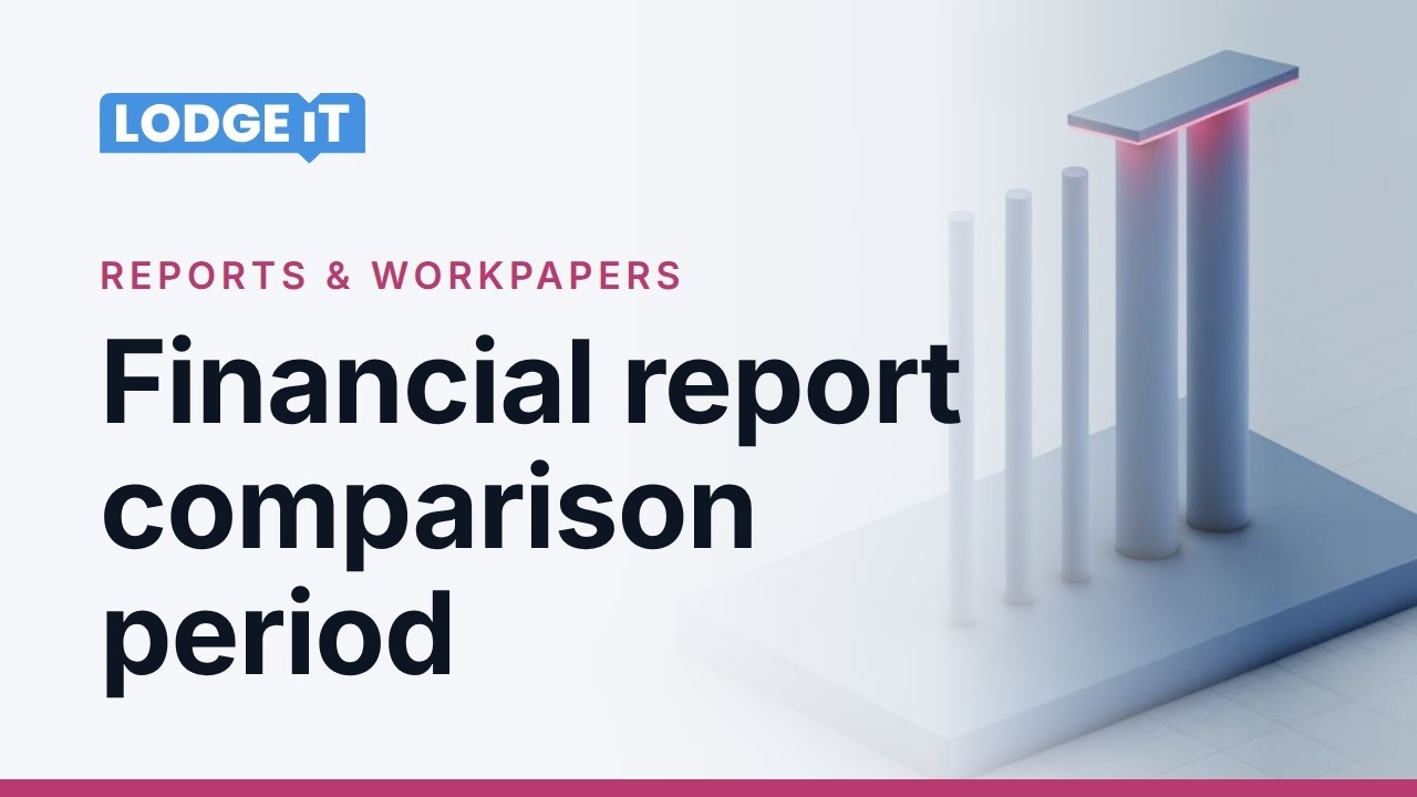 "Financial Report" Comparison Period