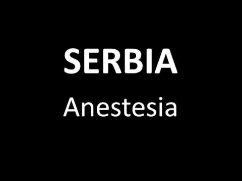 SERBIA - Anestesia Letra