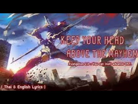 Evangelion Shin Gekijouban: Ha Keep Your Head Above The Mayhem (2EM32) Our Special Choir