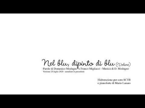 Nel blu dipinto di blu (Volare) - elab. Mario Lanaro (SATB)