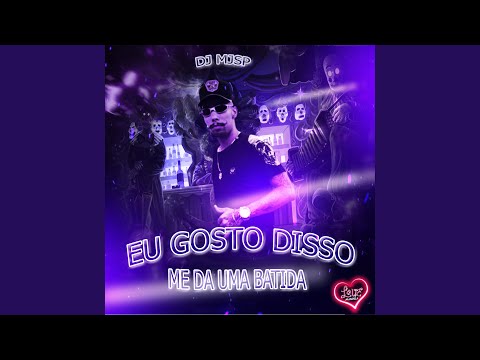 Eu Gosto Disso é Muito adulto , Me Da Uma Batida