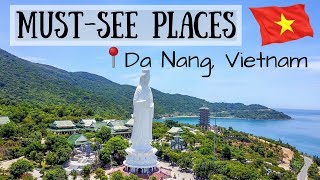 MUST SEE Places in Da Nang Vietnam | Travel Vlog Ep. 41