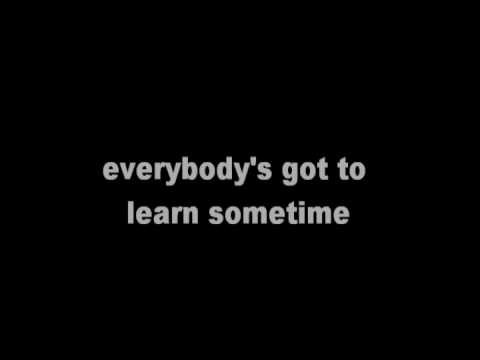 The Korgis - Everybody's Got To Learn Sometime Lyrics