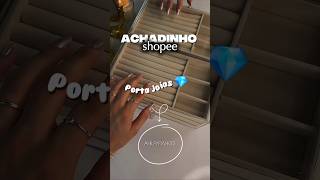 ACHEI NA SHOPEE PORTA JOIA 💎✨️ #shopee #achadinhos
