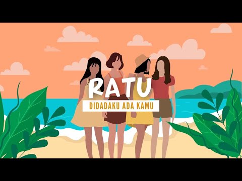 Ratu - Didadaku Ada Kamu (Lyric Video)