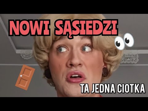 Ta Jedna Ciotka - Nowi sąsiedzi