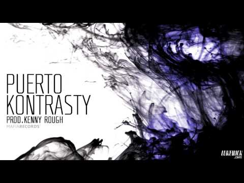 Puerto - Kontrasty (prod. Kenny Rough)