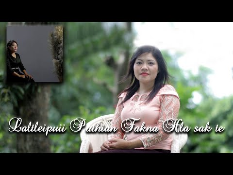Laltleipuii  Pathian fakna Hla sak te