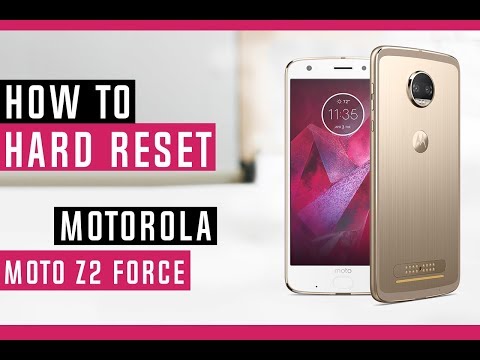 How To Hard Reset Motorola Moto Z2 Force
