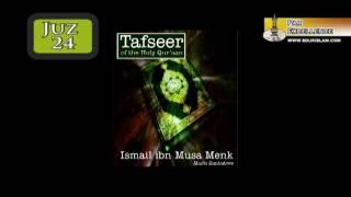 23 Tafseer - Juz 24 - Mufti Ismail Menk