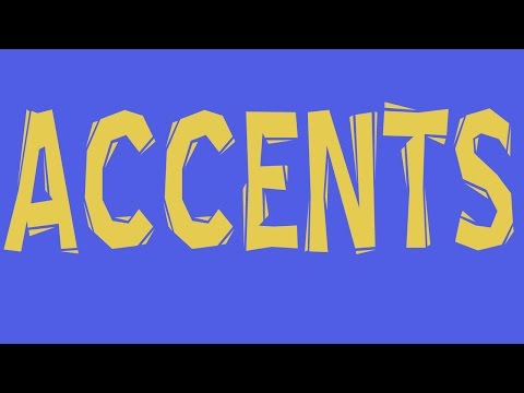 Accents