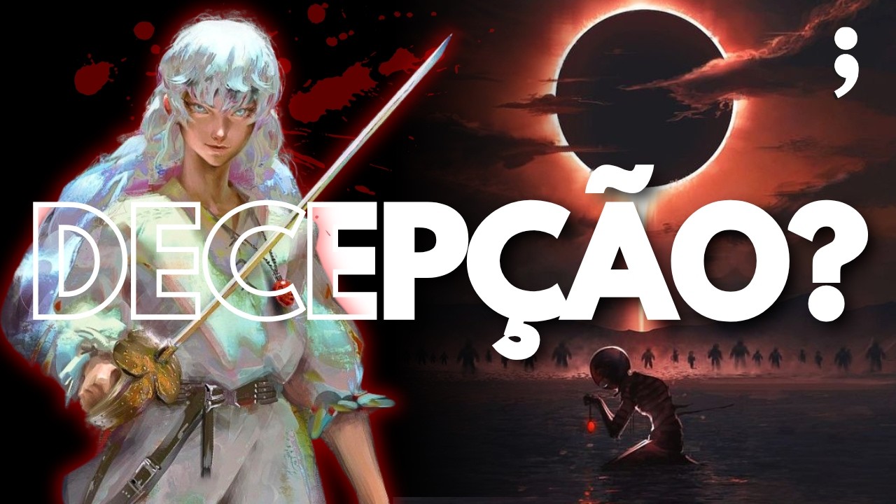 O ECLIPSE EM BERSERK É... DECEPCIONANTE?
