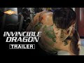 INVINCIBLE DRAGON Official US Trailer | Action Adventure | Starring Max Zhang & Anderson Silva