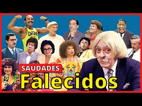 MORRERAM! ? 37 ATORES ESCOLINHA DO PROFESSOR RAIMUNDO QUE FALECERAM! ?