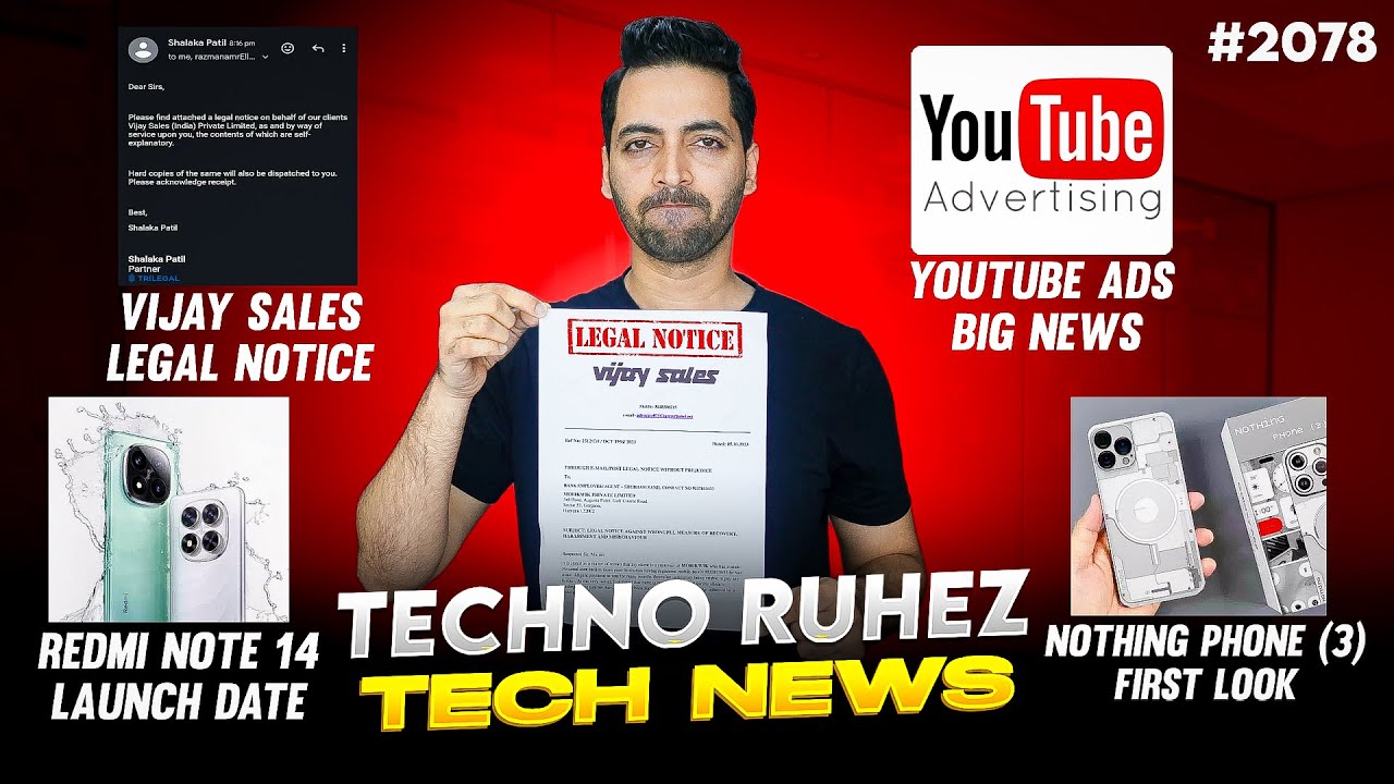 Vijay Sale Legal Notice To Me 😡,Nothing Phone (3) First Look,YouTube Ads Big News😧,Redmi Note 14😍