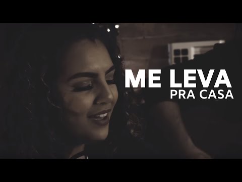 Me Leva Pra Casa - Débora Reis (Cover - Israel Subirá)