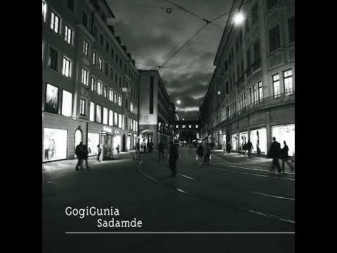 Gogi Gunia - Sadamde (Original Mix)