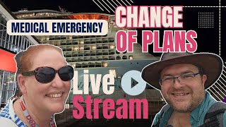 Live Stream - Cruise Plans Change - Medical Emergency - Cruise News
