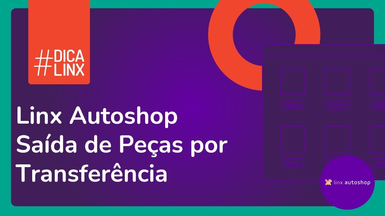 Linx Autoshop - Saída de Peças por Transferência