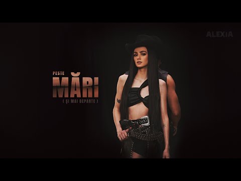 Alexia - Peste mari (si mai departe)