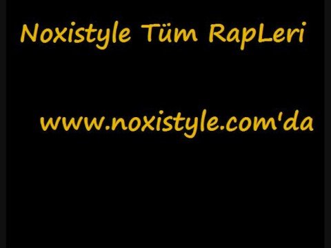 Noxi Style - Hadi YayLan