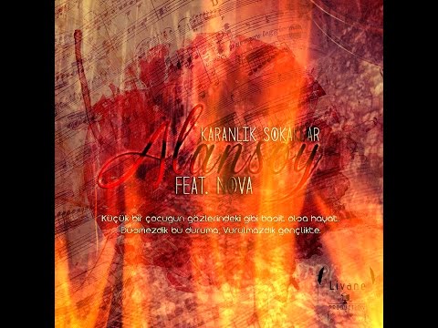 Alansoy -Karanlık Sokaklar (Ft.Nova) (2014)