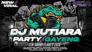 Download lagu DJ MUTIARA PARTY GAYENG 2026 || PEMUDA KRAJAN  KULON X OBWL PROJECT mp3