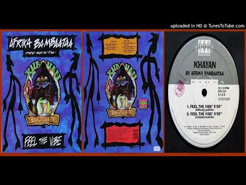 Afrika Bambaataa Presents: Khayan & The New World Power – Feel the Vibe (Extended Club Mix – 1994)