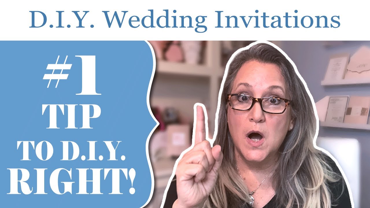  #1 Thing You MUST do to DIY Wedding Invitations Right!