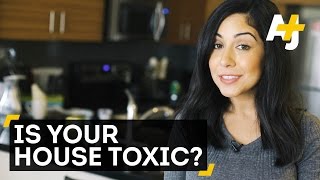 Is Your House Toxic?