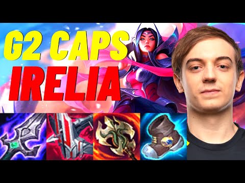 G2 CAPS PLAYS IRELIA VS AZIR MID |EUW GRANDMASTER PATCH 11.5| [League of Legends] Full Gameplay