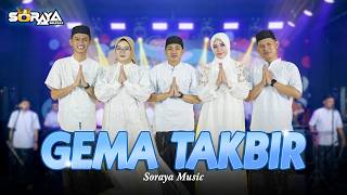 Download lagu GEMA TAKBIR 2026 | SORAYA MUSIC mp3