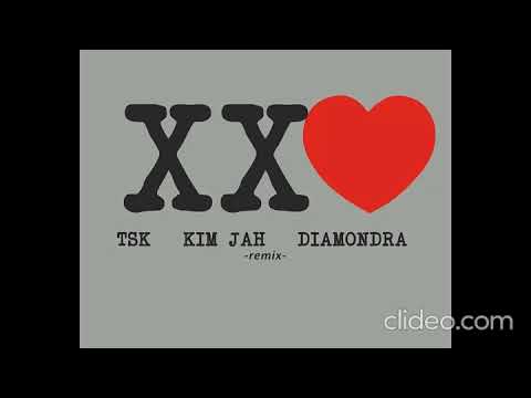 TSK - XXLOVE feat KIM JAH & DIAMONDRA (remix)