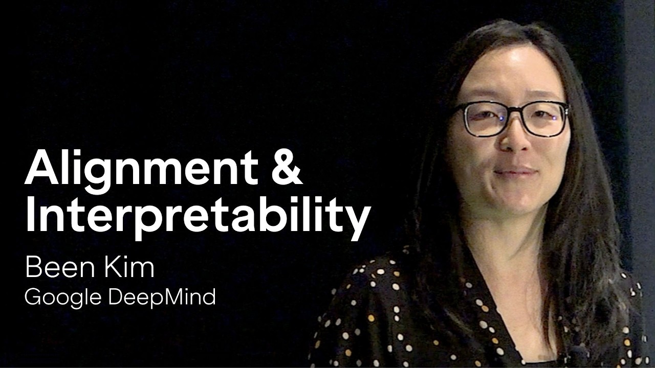 Been Kim - Alignment and Interpretability: How we might get it right