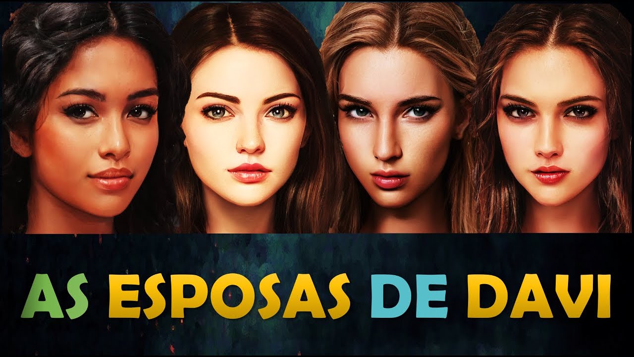 QUEM foram as ESPOSAS do REI DAVI Conheça a HISTÓRIA das ESPOSAS de DAVI.