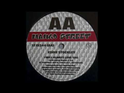 Eddie Stockley - I Will Always Love You ( Acid House Remix )