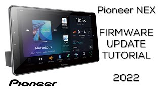 Pioneer NEX Firmware Update Tutorial from Android Phone 2022