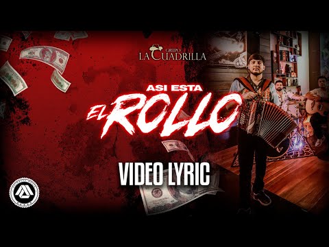 La Cuadrilla -  Asi Esta El Rollo (Letra Oficial)