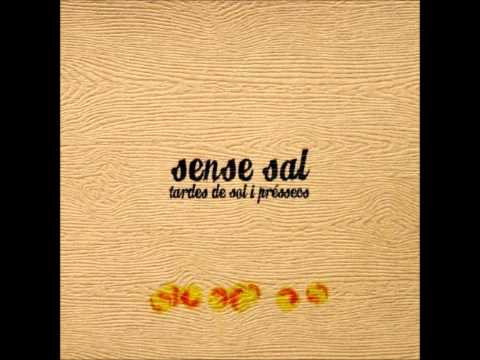 L'home sol - Sense sal