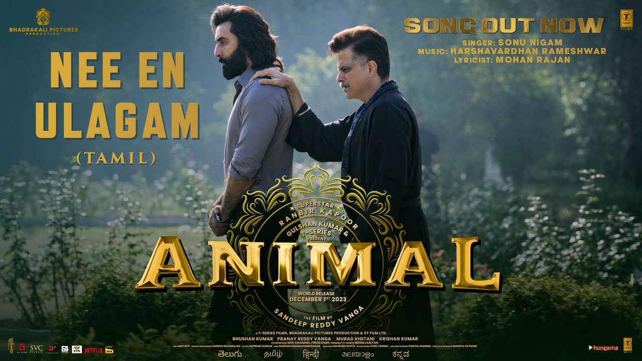 Nee En Ulagam Lyric Video – Animal (Tamil)